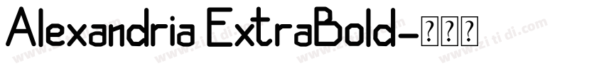 Alexandria ExtraBold字体转换